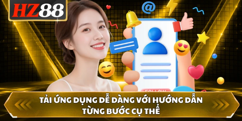 Tải ứng dụng dễ dàng với hướng dẫn từng bước cụ thể